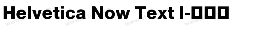 Helvetica Now Text l字体转换